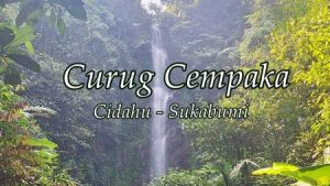 curug cempaka cidahu sukabumi
